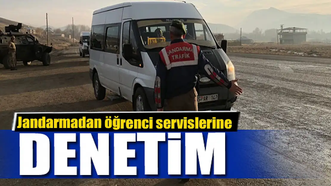 Jandarmadan öğrenci servislerine denetim