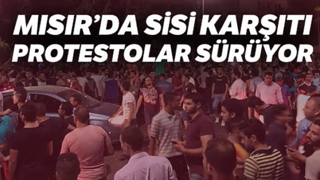 Mısır'da Sisi karşıtı protestolar sürüyor