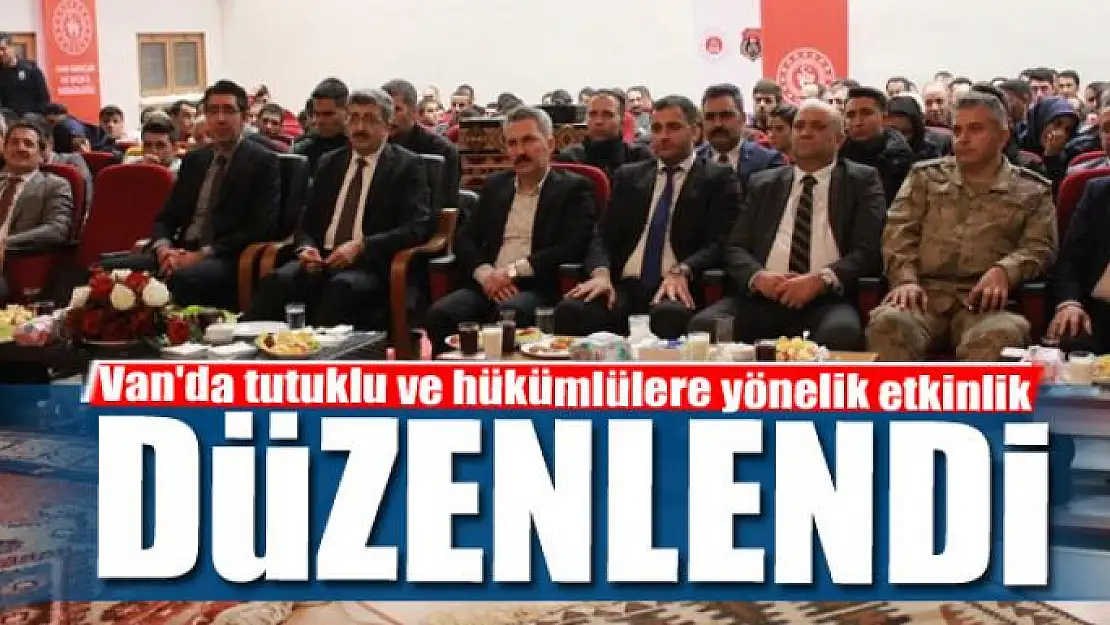 Van'da tutuklu ve hükümlülere yönelik etkinlik