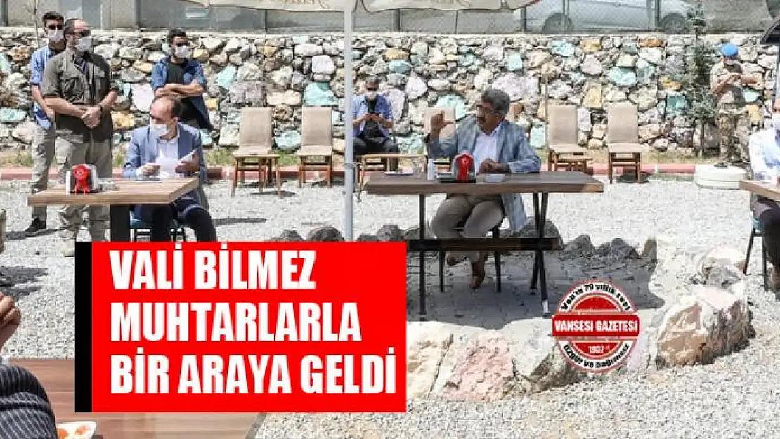 VALİ BİLMEZ, MUHTARLARLA BİR ARAYA GELDİ