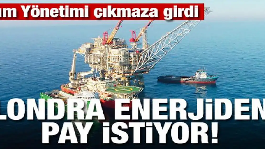 Londra enerjiden pay istiyor