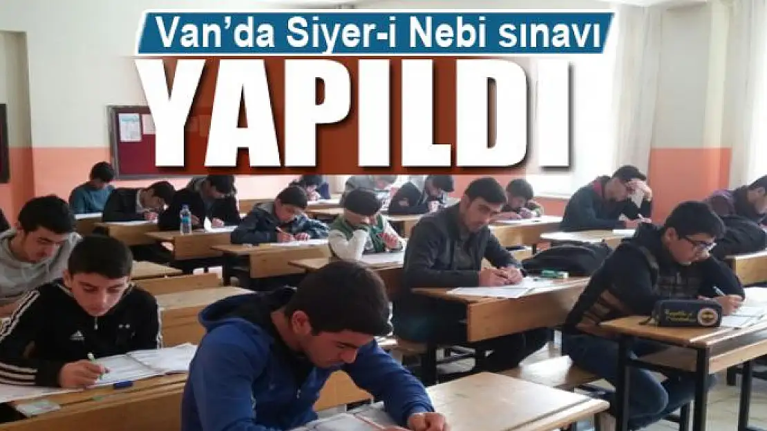 Van'da Siyer-i Nebi sınavı yapıldı 