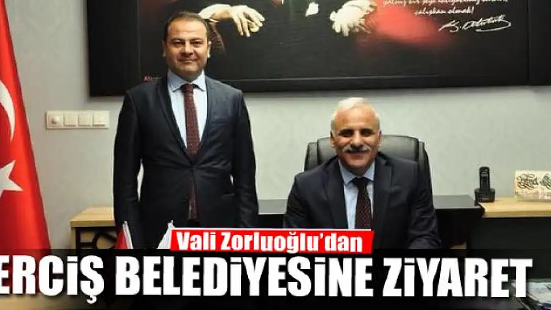 Vali Zorluoğlu'dan Erciş Belediyesine ziyaret 