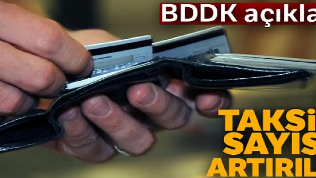 BDDK'dan taksit süresi açıklaması