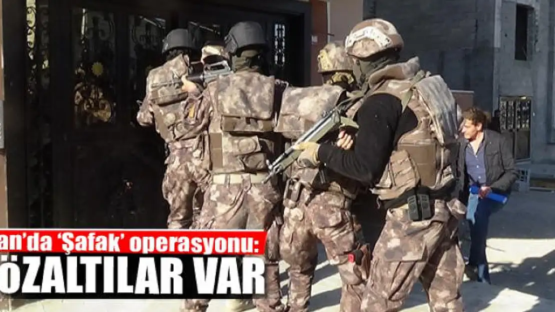 Van'da 'Şafak' operasyonu