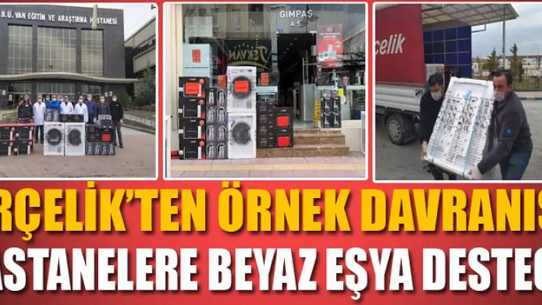 ARÇELİK'TEN ÖRNEK DAVRANIŞ