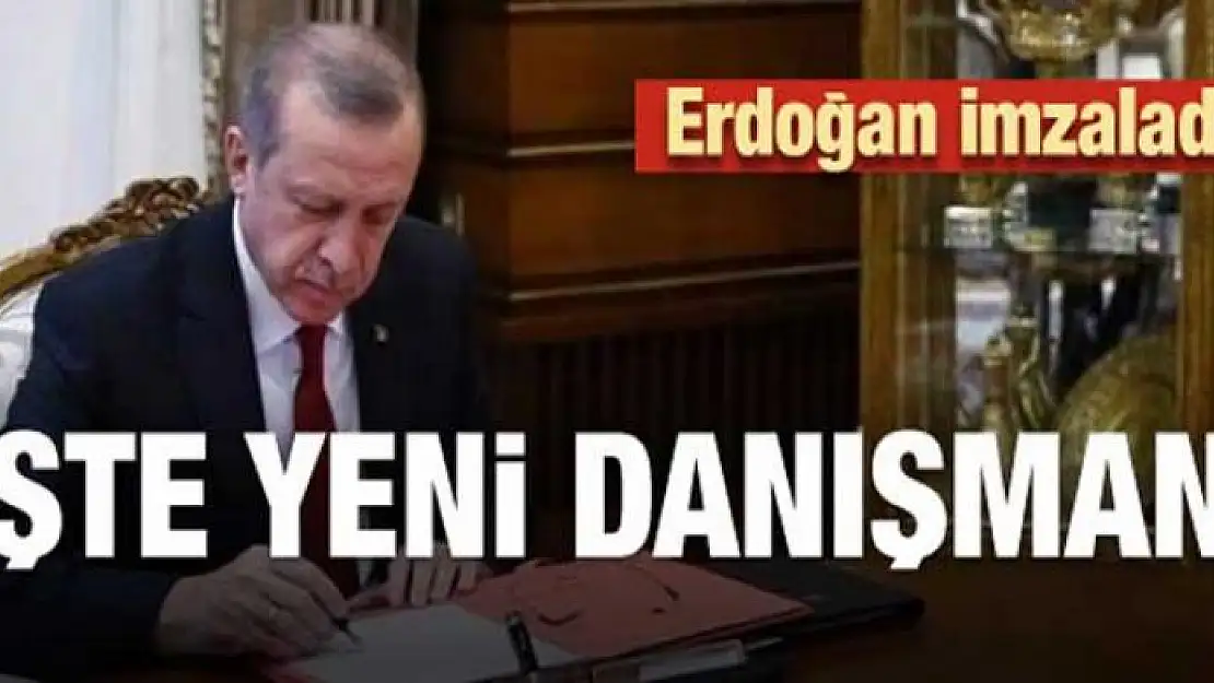 Erdoğan imzaladı! İşte yeni danışmanı