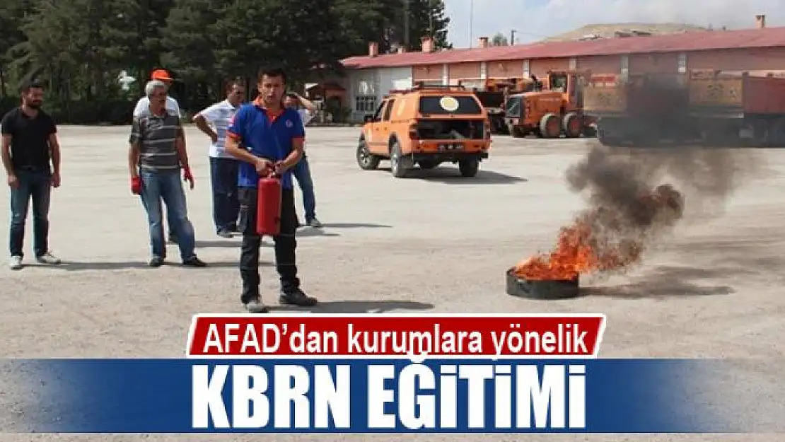 AFAD'dan kurumlara yönelik KBRN eğitimi