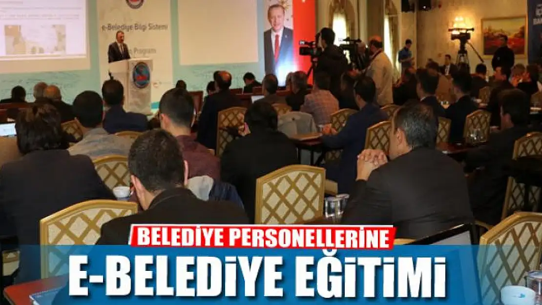 BELEDİYE PERSONELLERİNE E-BELEDİYE EĞİTİMİ