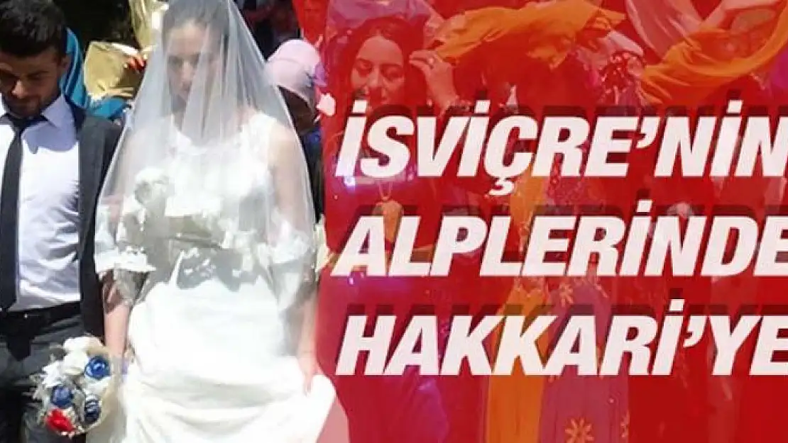 İsviçreli Chloe Hakkarili Selçuk ile dünya evine girdi