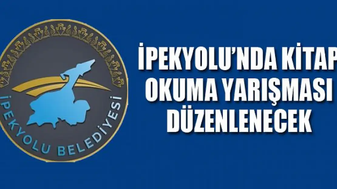 İPEKYOLU'NDA KİTAP OKUMA YARIŞMASI DÜZENLENECEK