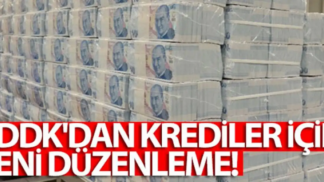 BDDK'dan kredi düzenlemesi