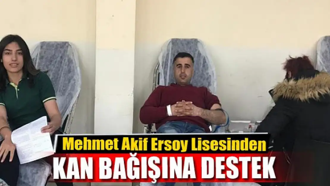 Mehmet Akif Ersoy Lisesinden kan bağışı kampanyası