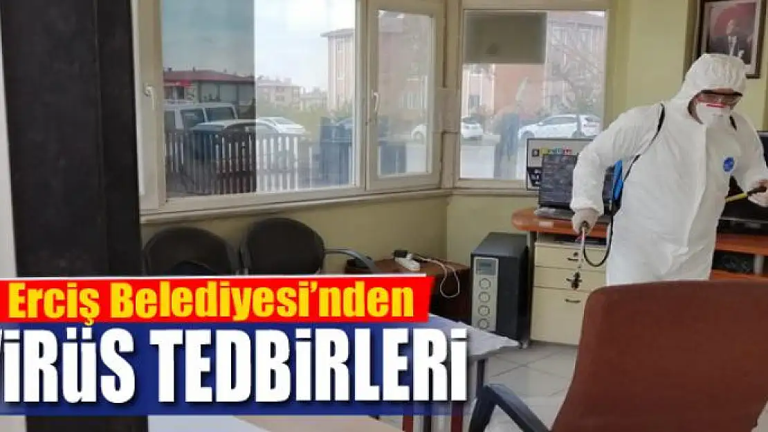 Erciş'te koronavirüsü tedbirleri