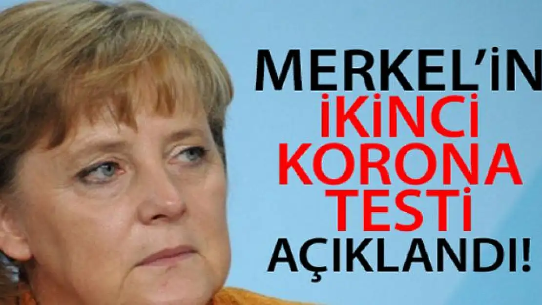 Merkel'in ikinci korona testi negatif çıktı