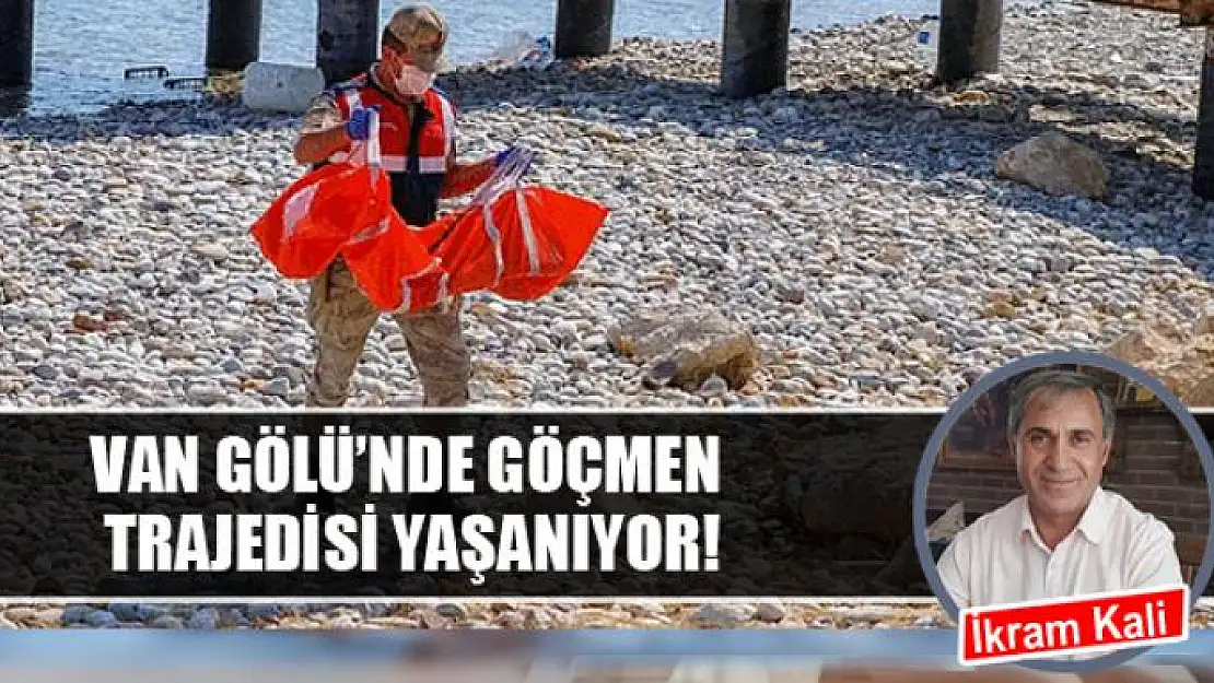 Van Gölü'nde göçmen trajedisi yaşanıyor!