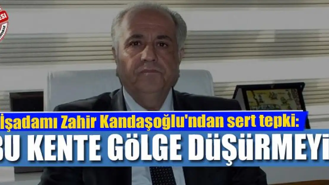 BU KENTE GÖLGE DÜŞÜRMEYİN