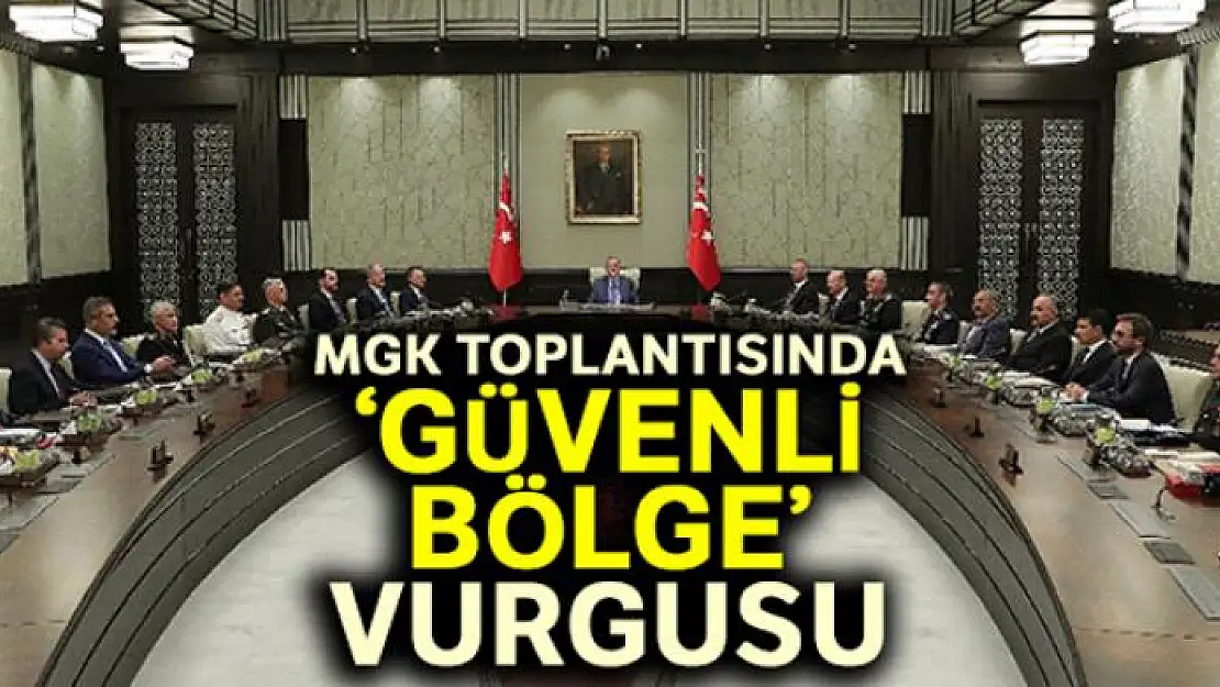 MGK toplantısı sonrasında çok önemli kararlar