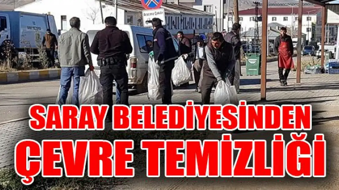 Saray Belediyesinden çevre temizliği