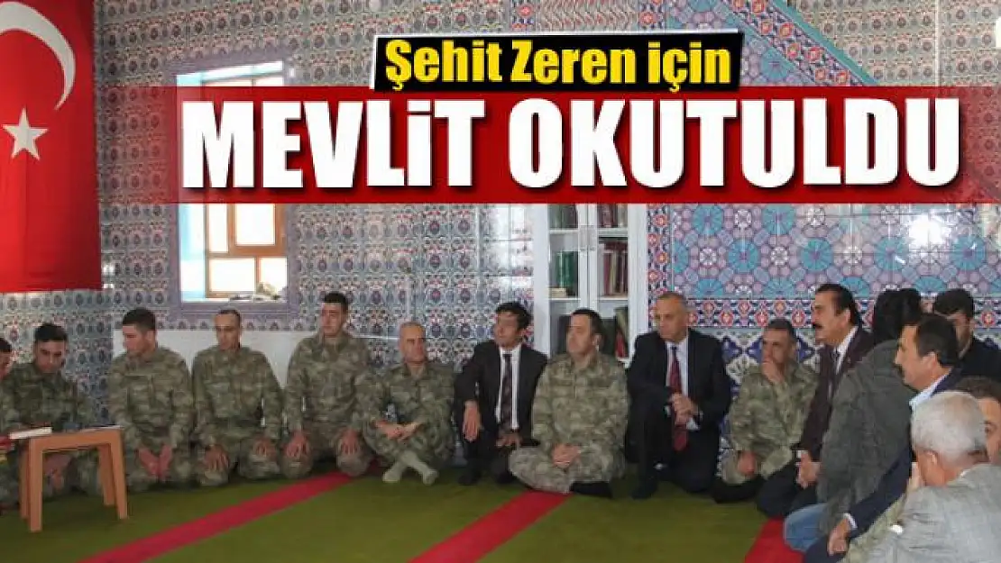 Şehit Zeren için mevlit okutuldu