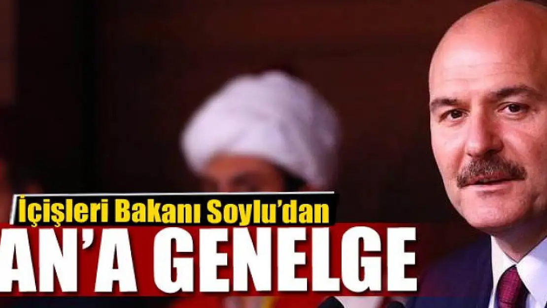 Bakan Soylu'dan Van'a genelge