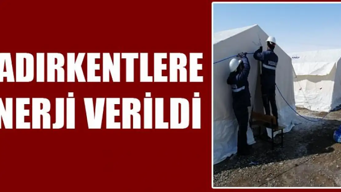 VEDAŞ çadırkentlere enerji verdi