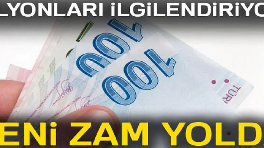 Milyonları ilgilendiriyor! Yeni zam yolda...