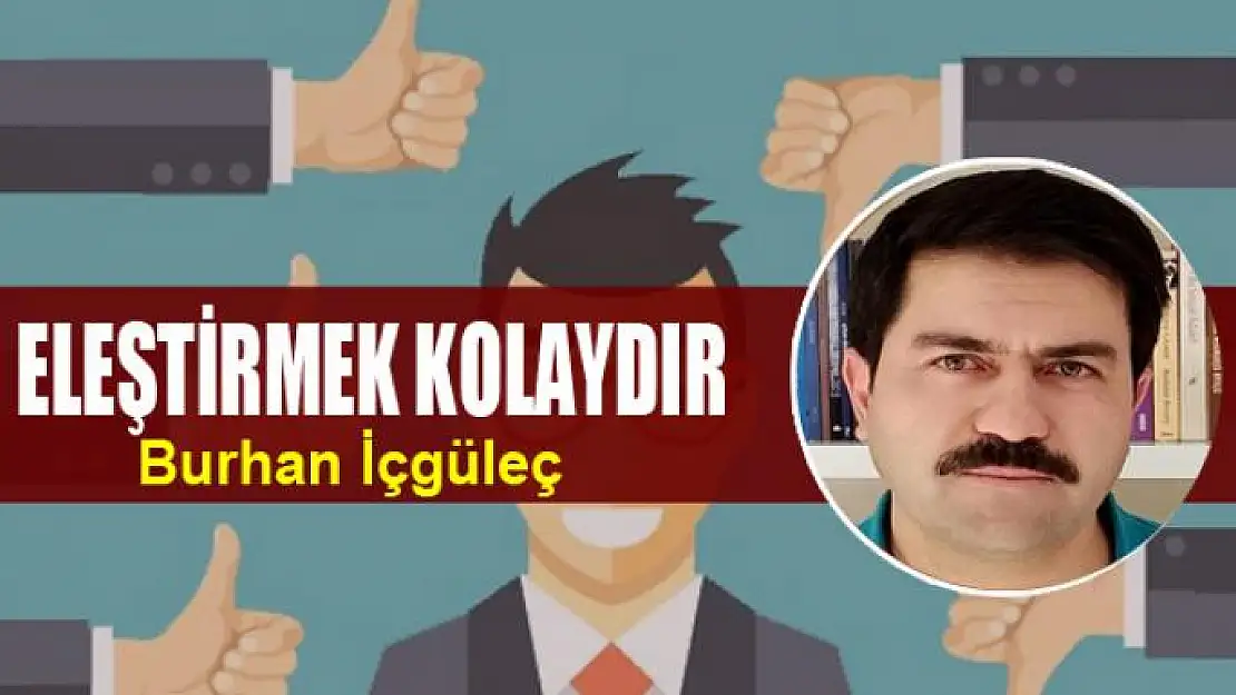 Eleştirmek Kolaydır