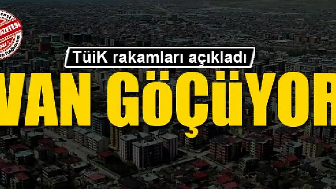 Van Göçüyor