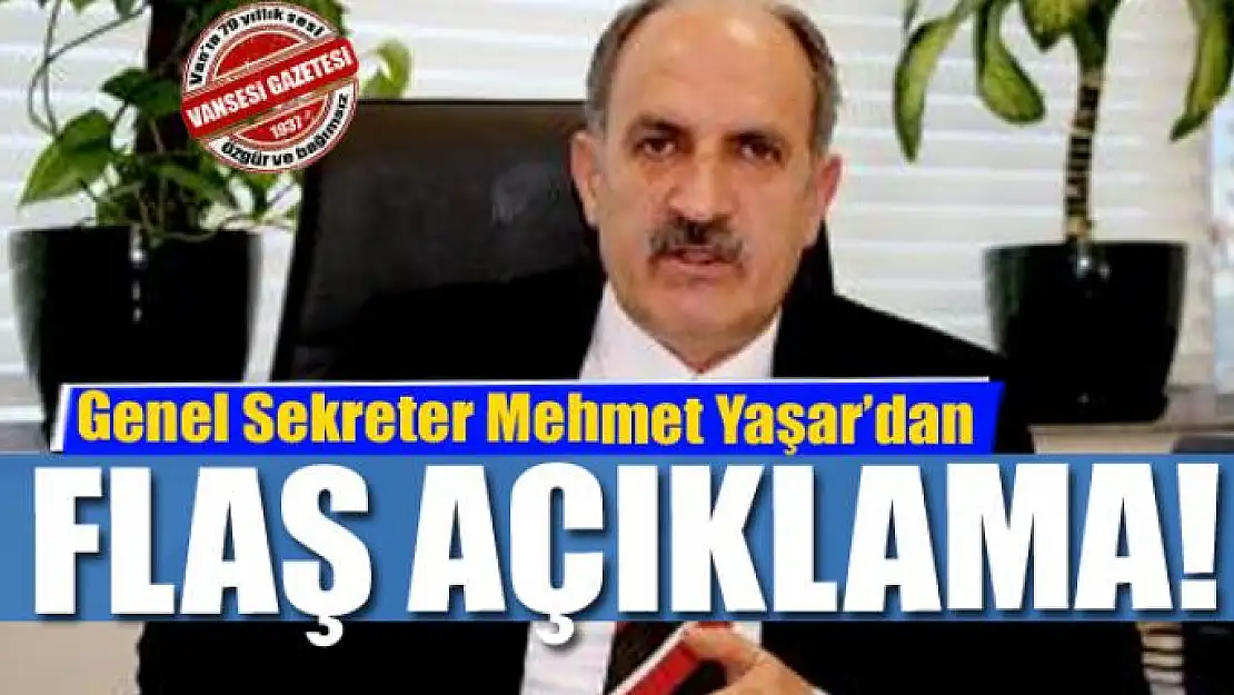 Mehmet Yaşar'dan flaş açıklama!