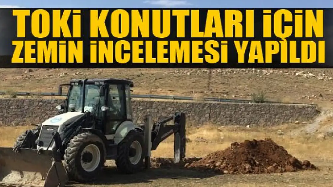 TOKİ konutları için zemin incelemesi