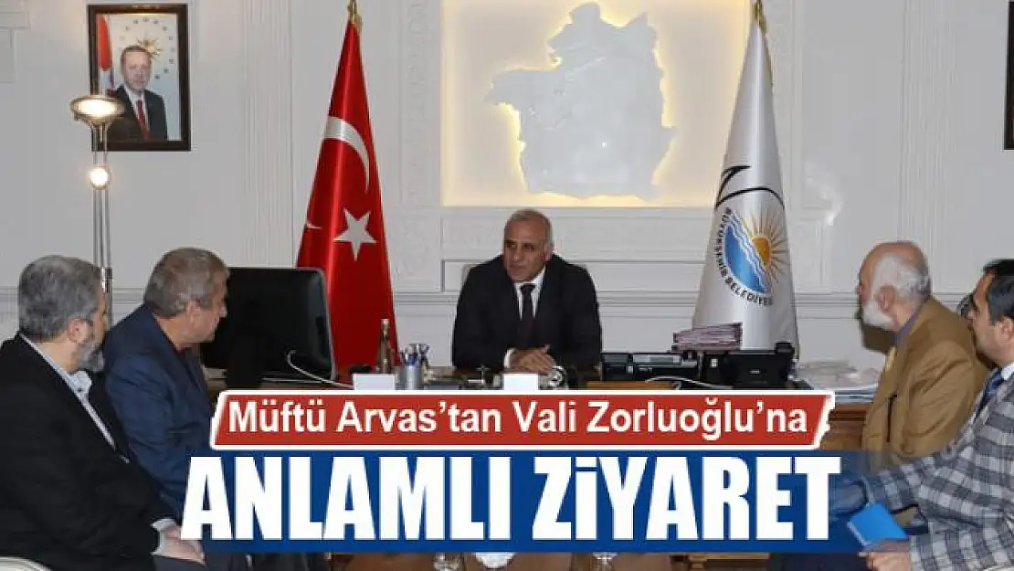 Müftü Arvas'tan Vali Zorluoğlu'na ziyaret 