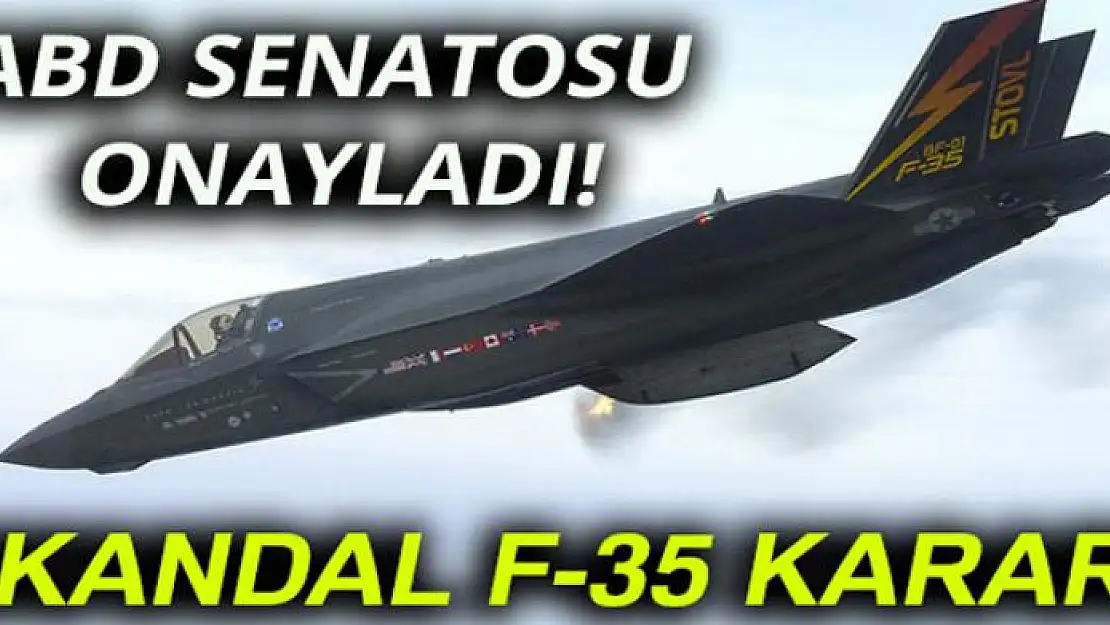 ABD Senatosu'ndan F-35 savaş uçaklarında yaptırım kararı çıktı