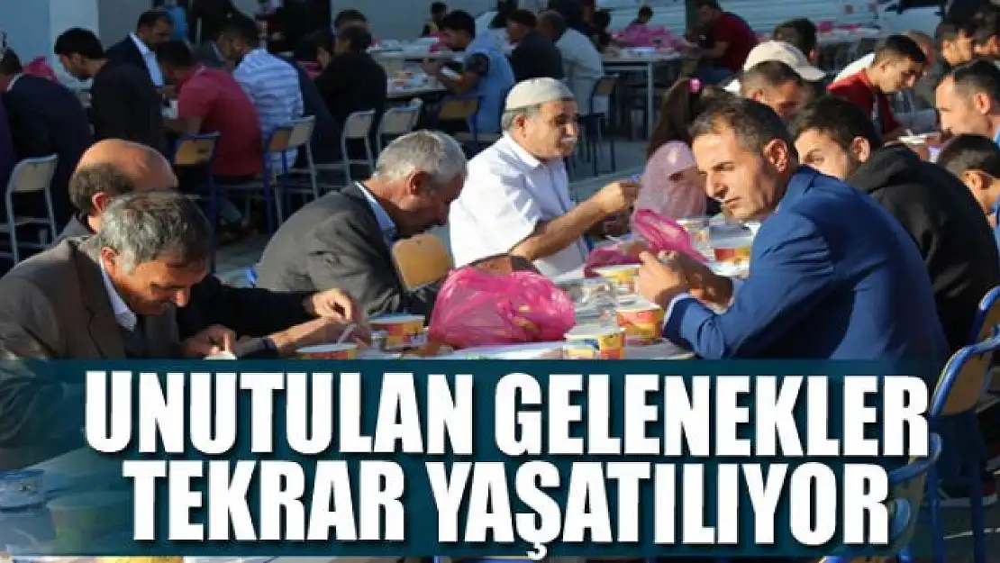 UNUTULAN GELENEKLER TEKRAR YAŞATILIYOR