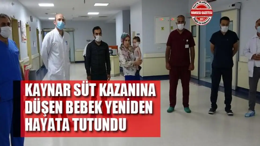 Kaynar süt kazanına düşen bebek yeniden hayata tutundu