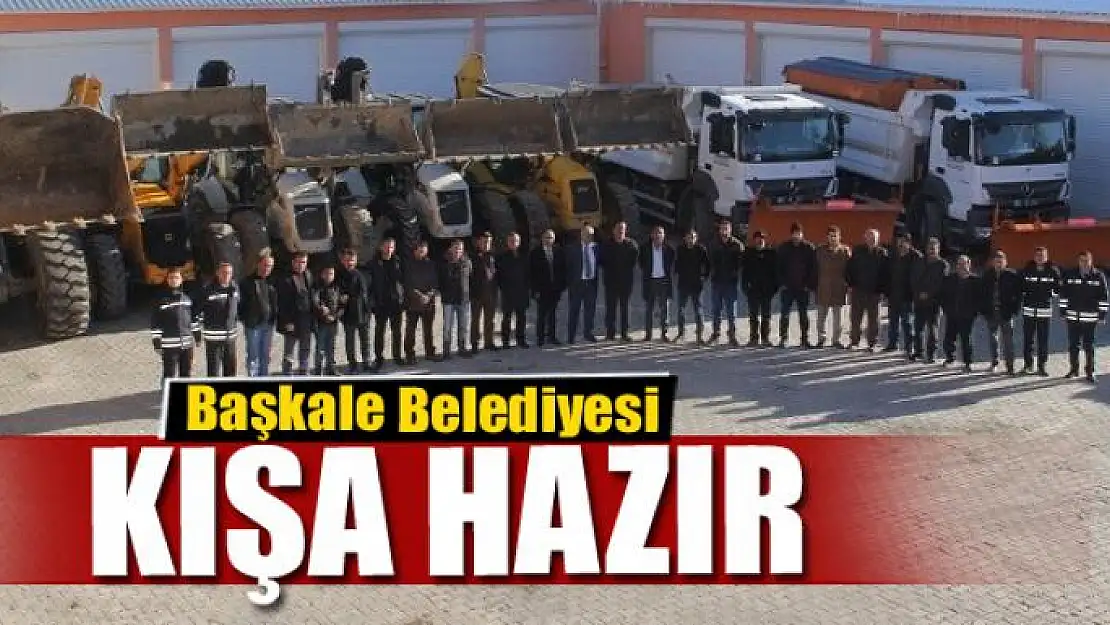 Başkale Belediyesi kışa hazır