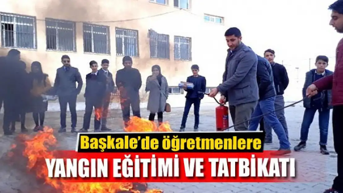 Başkale'de yangın eğitimi ve tatbikatı