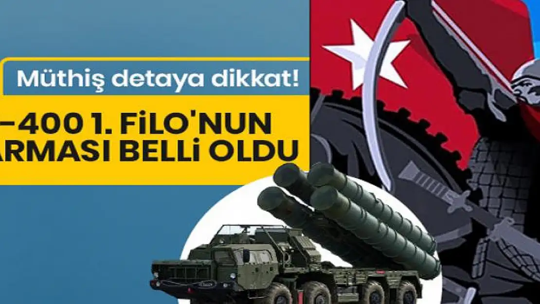 S-400 1. Filo'nun arması belli oldu