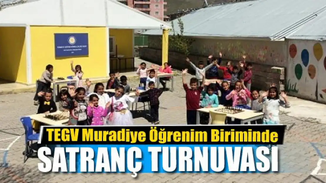 TEGV Muradiye Öğrenim Biriminde satranç turnuvası