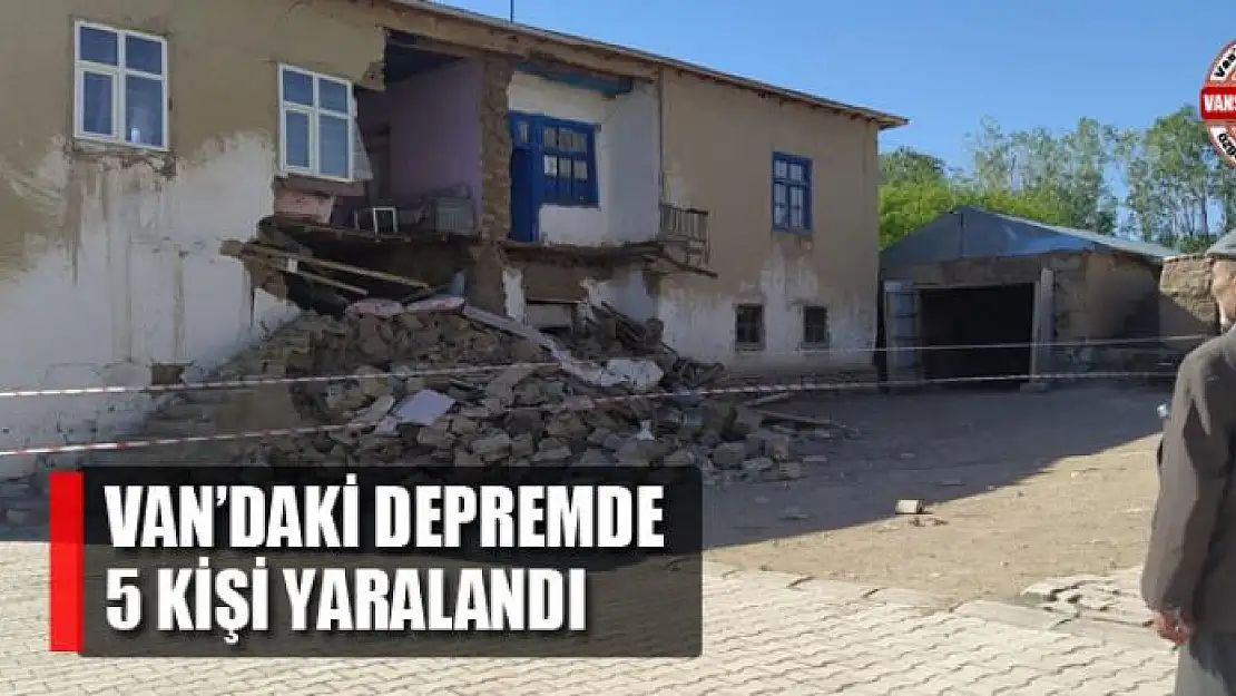 Van'daki depremde 5 kişi yaralandı