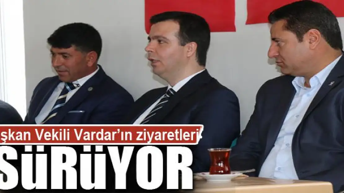 Başkan Vekili Vardar, mahalle ziyaretlerine devam ediyor