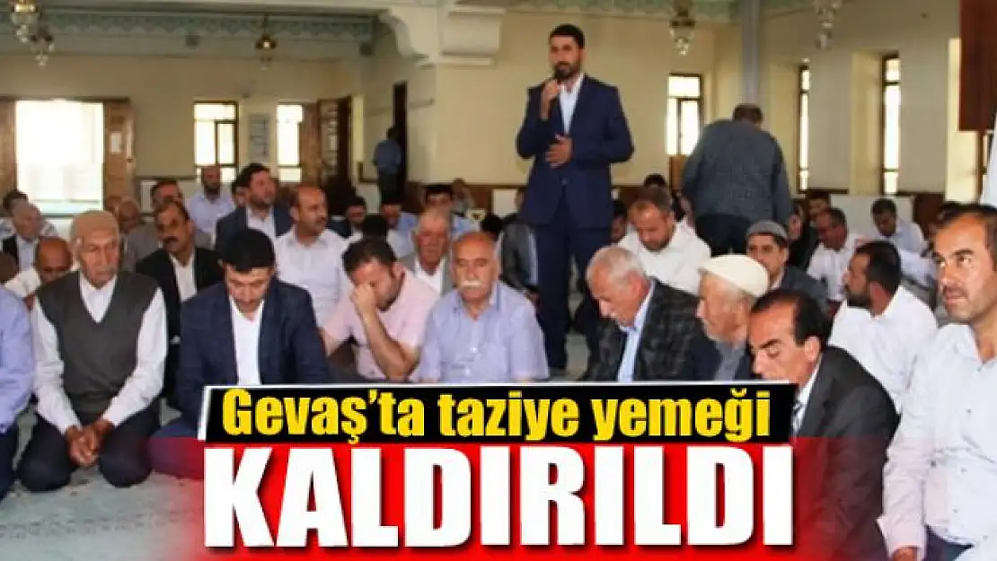 Gevaş'ta taziye yemeği kaldırıldı