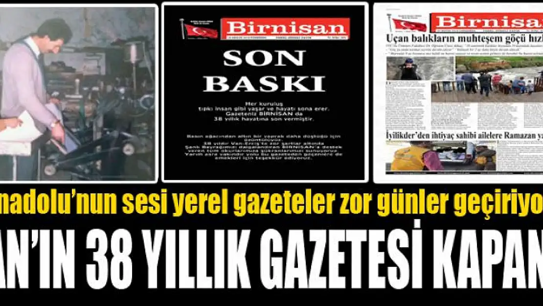 VAN'IN 38 YILLIK GAZETESİ KAPANDI