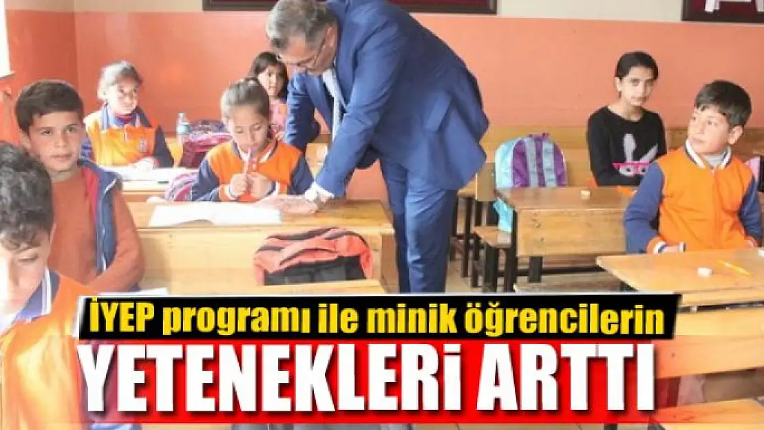 İYEP programı ile minik öğrencilerin yetenekleri arttı