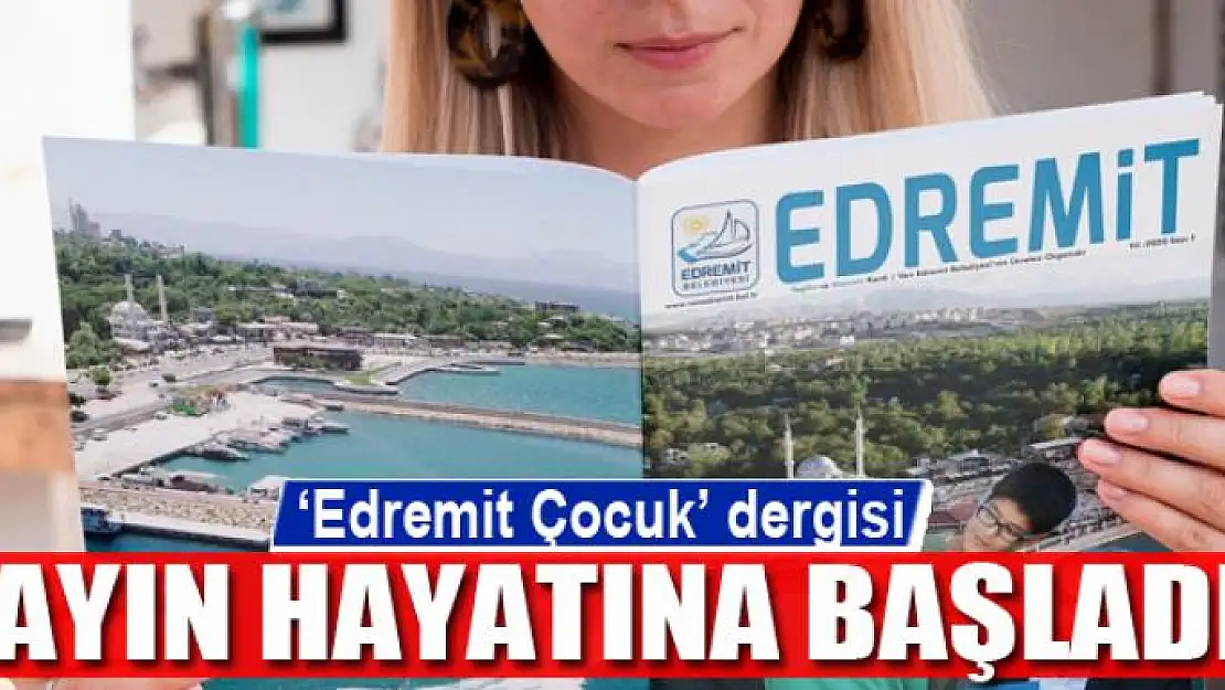 'Edremit Çocuk' dergisi yayın hayatına başladı