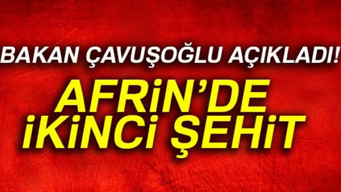 Afrin'de 1 şehidimiz daha var