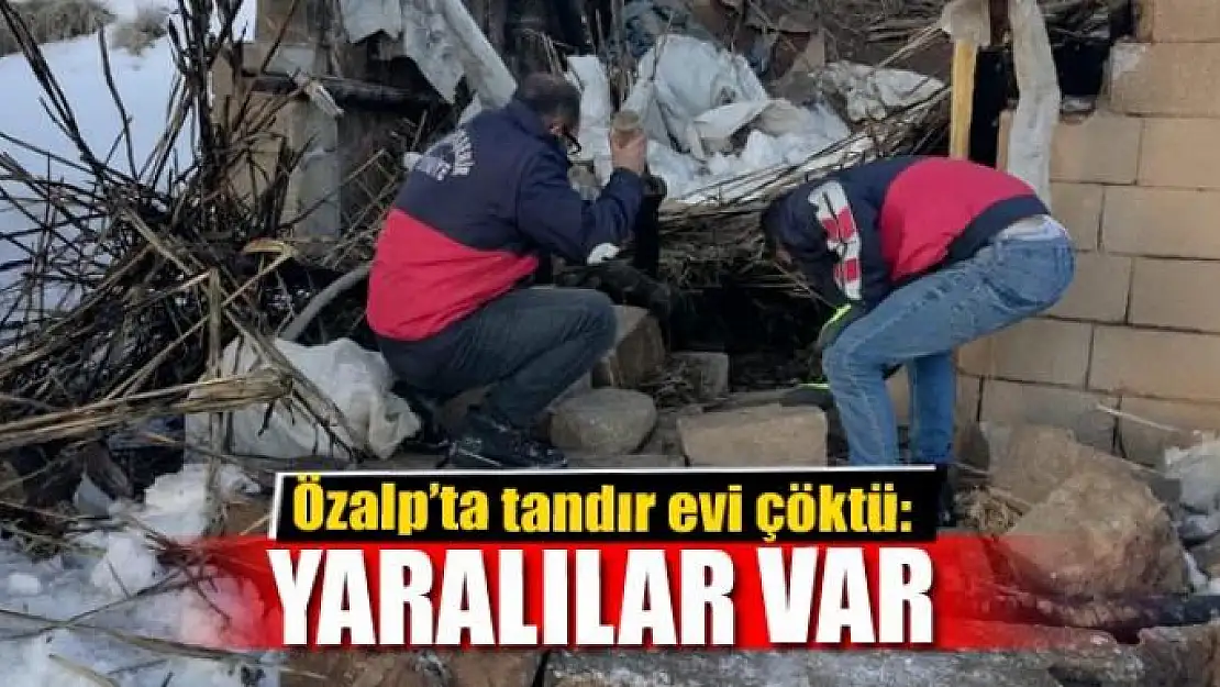 Özalp'ta tandır evi çöktü: 2 yaralı