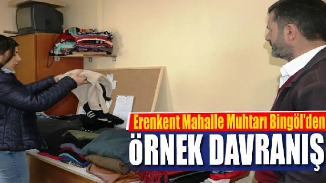 Erenkent Mahalle Muhtarı Bingöl'den örnek davranış