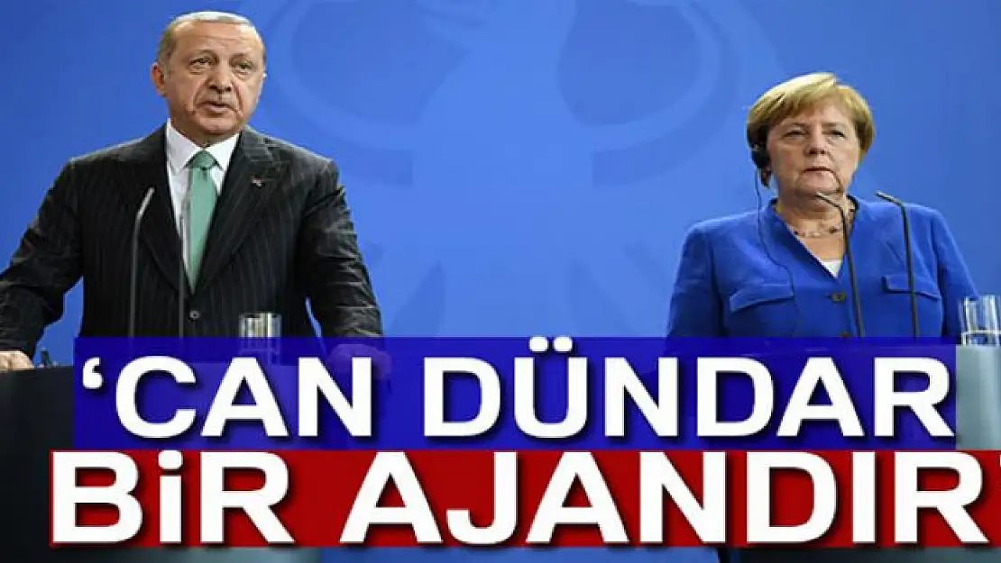 Cumhurbaşkanı Erdoğan: 'Can Dündar, ajandır'