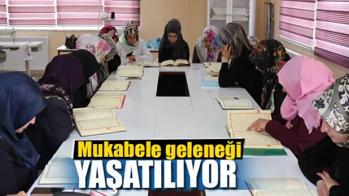 Gürpınar'da mukabele geleneği yaşatılıyor 